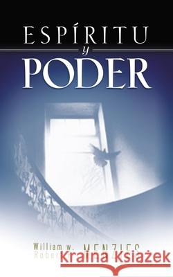 Espíritu Y Poder: Fundamentos de la Experiencia Pentecostal Menzies, William 9780829735475 Vida Publishers - książka