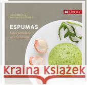 Espumas : Neue Mousses und Schäume Cazor, Anne; Guillemard, Marion 9783775006347 Hädecke - książka