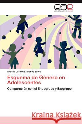Esquema de Genero En Adolescentes Andrea Carmona Danae Saenz 9783847358190 Editorial Acad Mica Espa Ola - książka