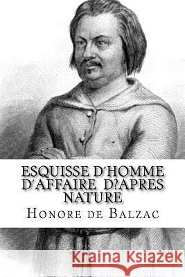 Esquisse d´homme d´affaire d´apres nature Edibooks 9781532880469 Createspace Independent Publishing Platform - książka