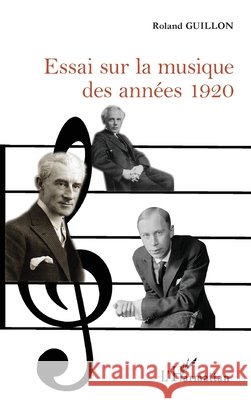 Essai sur la musique des ann?es 1920 Roland Guillon 9782343248905 Editions L'Harmattan - książka