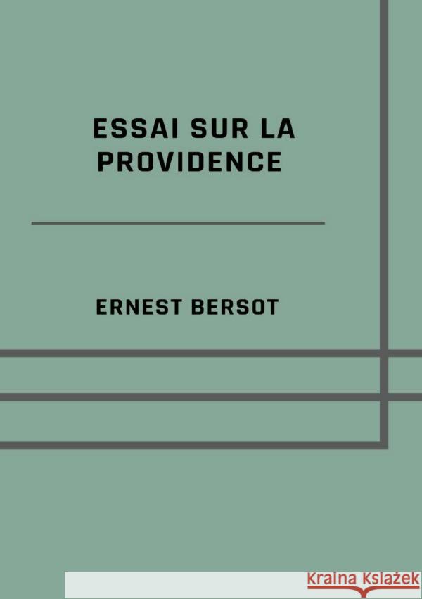 Essai sur la Providence Bersot, Ernest 9783819050633 epubli - książka