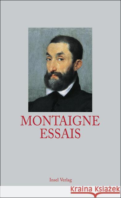 Essais : Revid. Fass. d. v. Johann J. Bode übertr. Auswahl Montaigne, Michel de   9783458345145 Insel, Frankfurt - książka