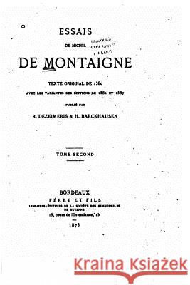 Essais de Michel de Montaigne Michel Montaigne 9781532960741 Createspace Independent Publishing Platform - książka