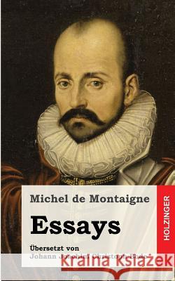 Essays: Eine Auswahl Michel de Montaigne 9781482655094 Createspace - książka