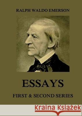 Essays: First & Second Series: Large Print Edition for a better reading experience Ralph Waldo Emerson 9783988685612 Jazzybee Verlag - książka