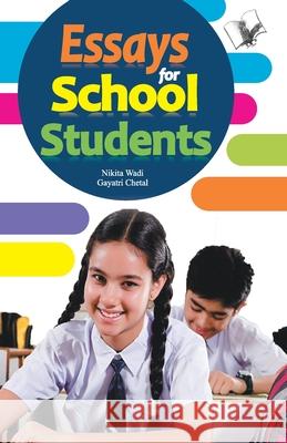 Essays for School Student Nikita Wadi 9789357941938 V&s Publishers - książka