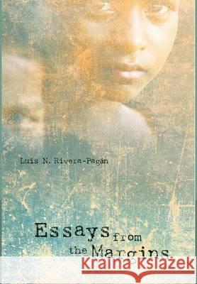 Essays from the Margins Luis N Rivera-Pagán 9781498222365 Cascade Books - książka