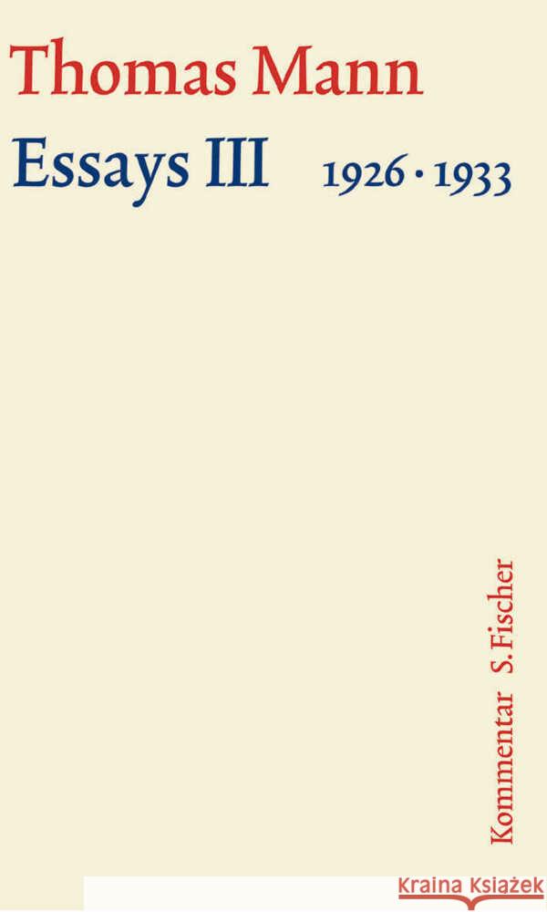 Essays III 1926-1933 Mann, Thomas 9783100483560 S. Fischer Verlag GmbH - książka