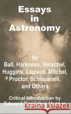 Essays in Astronomy Sir John Frederic William Hershel Pierre Simon Marquis d 9781410200501 University Press of the Pacific - książka