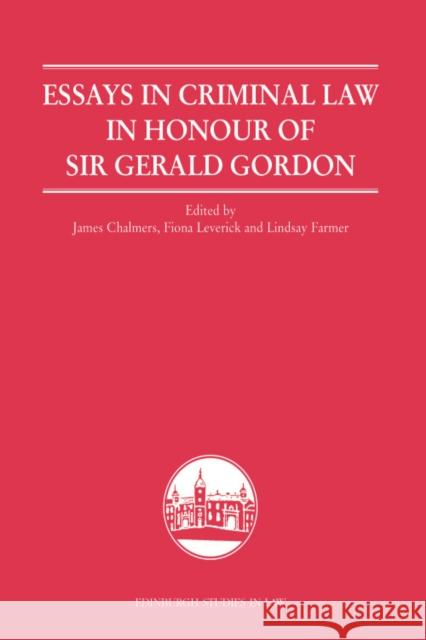 Essays in Criminal Law in Honour of Sir Gerald Gordon  9780748640706 Not Avail - książka