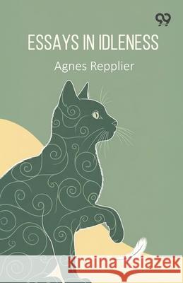 Essays In Idleness Agnes Repplier 9789373408002 Double 9 Books - książka