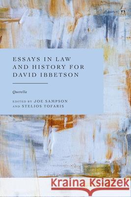 Essays in Law and History for David Ibbetson: Querella Joe Sampson Stelios Tofaris 9781509970698 Hart Publishing - książka