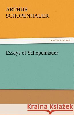 Essays of Schopenhauer  9783842450004 tredition GmbH - książka