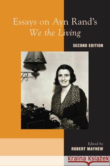 Essays on Ayn Rand's We the Living Mayhew, Robert 9780739149690 Lexington Books - książka