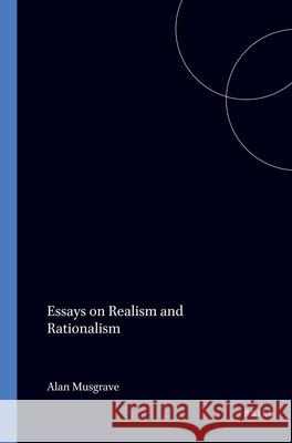Essays on Realism and Rationalism  9789042004184 Editions Rodopi B.V. - książka