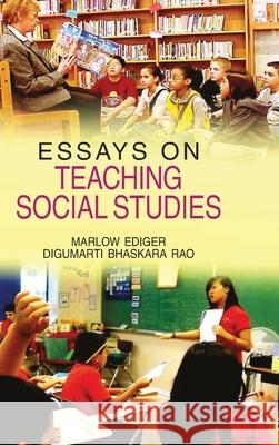 Essays on Teaching Social Studies Marlow Ediger 9788183568838 Discovery Publishing House Pvt Ltd - książka