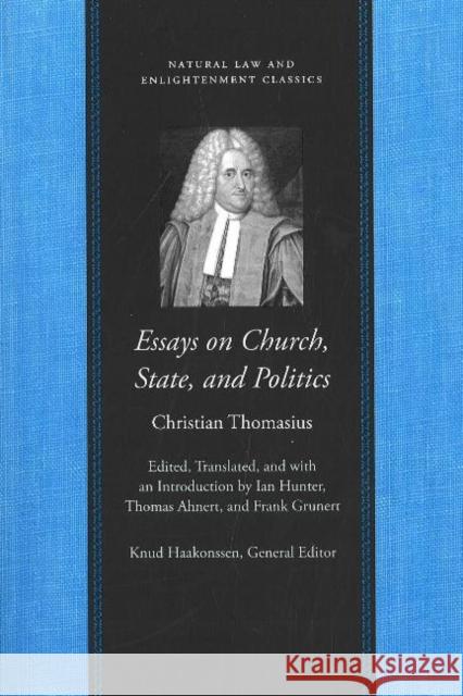 Essays on the Church, State, & Politics Christian Thomasius 9780865974999 Liberty Fund Inc - książka