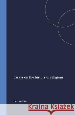 Essays on the History of Religions Pettazzoni 9789004388505 Brill - książka