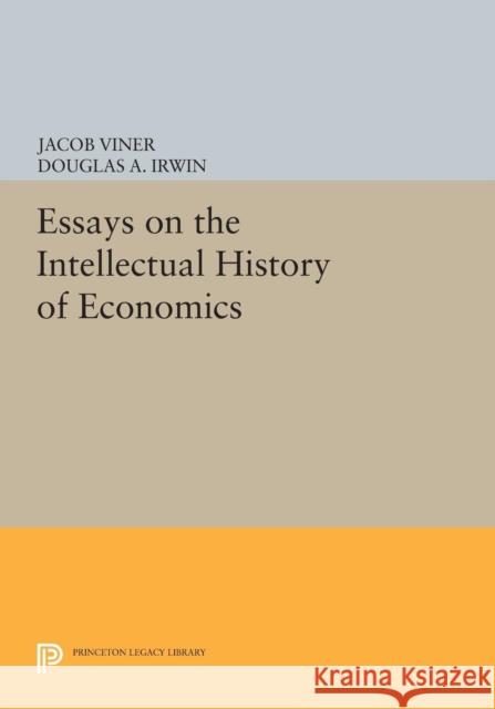 Essays on the Intellectual History of Economics Irwin, Douglas A 9780691600833 John Wiley & Sons - książka