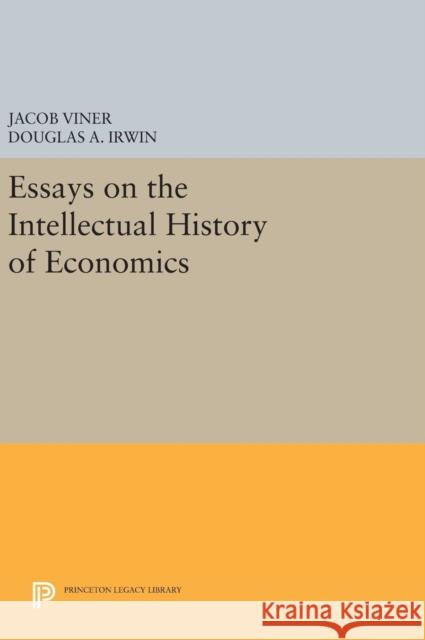 Essays on the Intellectual History of Economics Jacob Viner Douglas A. Irwin 9780691630656 Princeton University Press - książka