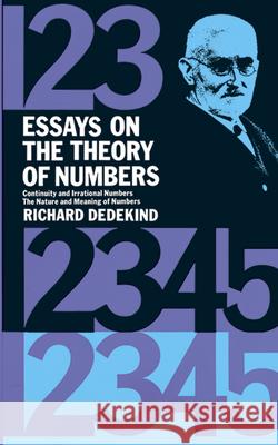 Essays on the Theory of Numbers Richard Dedekind Wooster W. Beman 9780486210100 Dover Publications - książka