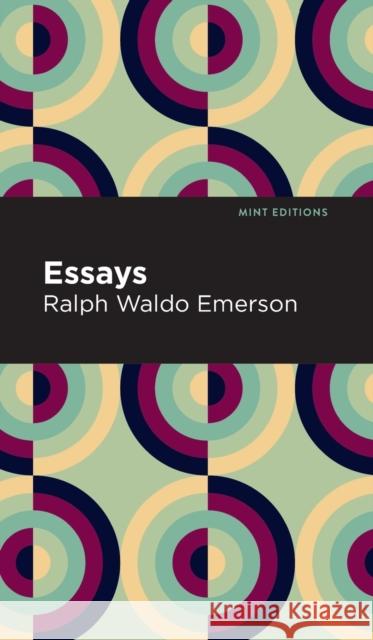 Essays: Ralph Waldo Emerson Emerson, Ralph Waldo 9781513219639 Mint Ed - książka