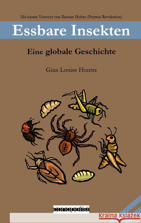 Essbare Insekten Hunter, Gina Louise 9783982364131 Conopolist - książka