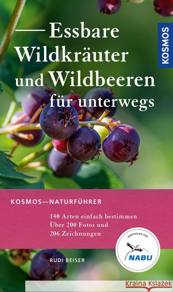 Essbare Wildkräuter und Wildbeeren für unterwegs Beiser, Rudi 9783440174081 Kosmos (Franckh-Kosmos) - książka