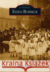 Essen-Borbeck Körner, Andreas 9783897029675 Sutton Verlag GmbH - książka