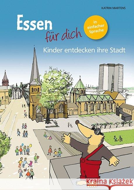Essen für dich in einfacher Sprache : Kinder entdecken ihre Stadt Martens, Katrin 9783837521191 Klartext-Verlagsges. - książka