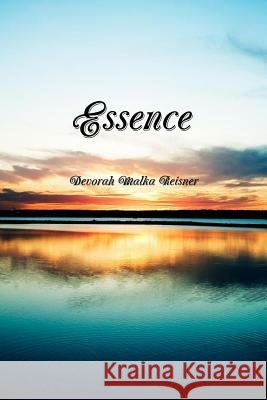 Essence Devorah Malka Reisner 9781300657910 Lulu.com - książka