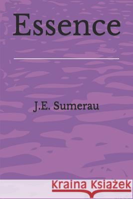 Essence J. E. Sumerau 9781521440520 Independently Published - książka
