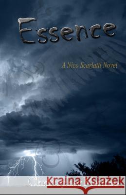 Essence: A Nico Scarlatti Novel Christopher Merlino 9781947292017 Sola Fide Publishing - książka