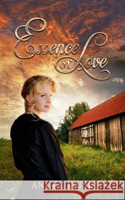 Essence of Love Angel Musk Brandi McCann Debra Wagner 9781542408950 Createspace Independent Publishing Platform - książka