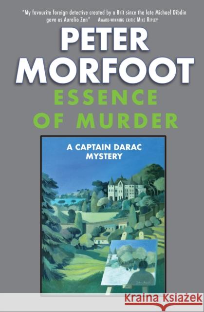 Essence of Murder: A Captain Darac Mystery Peter Morfoot 9781912916511 Galileo Publishers - książka