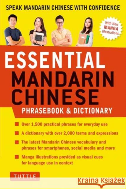 Essential Chinese Phrasebook & Dictionary: Speak Chinese with Confidence (Mandarin Chinese Phrasebook & Dictionary) Catherine Dai 9780804846851 Tuttle Publishing - książka