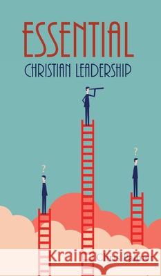 Essential Christian Leadership Chris Palmer 9781532695995 Wipf & Stock Publishers - książka