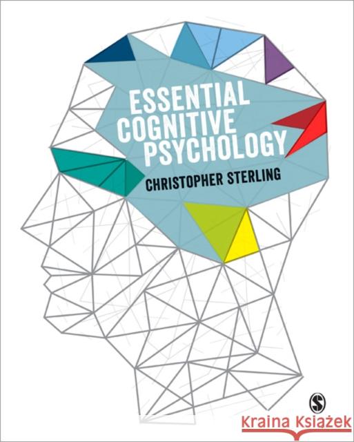 Essential Cognitive Psychology Christopher Sterling 9781848607156 Sage Publications Ltd - książka