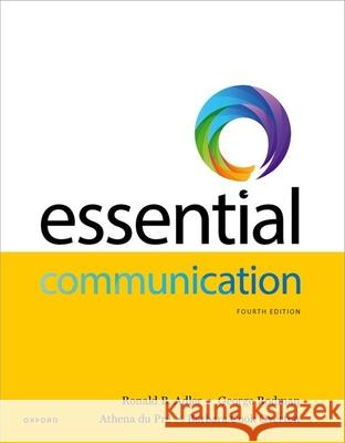 Essential Communication Ronald B George Rodman Athena D 9780197757314 Oxford University Press - książka
