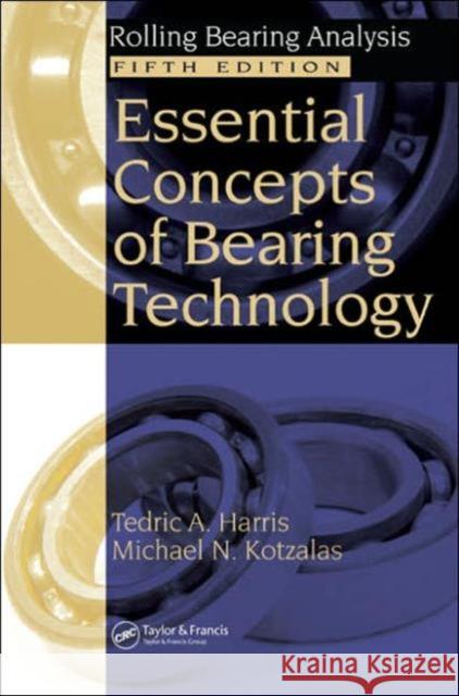 essential concepts of bearing technology  Harris, Tedric A. 9780849371837 CRC Press - książka