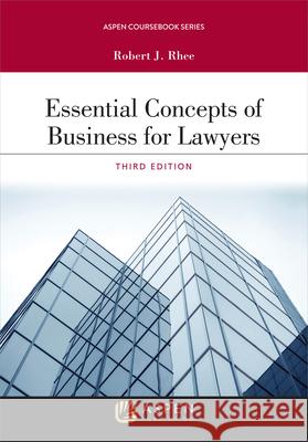 Essential Concepts of Business for Lawyers University Of Law 9781543804560 Aspen Publishers - książka