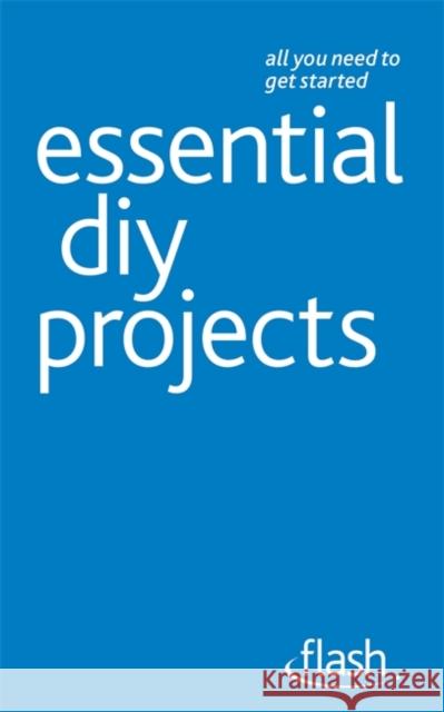 Essential DIY Projects: Flash DIY Doctor 9781444135701 HODDER EDUCATION - książka