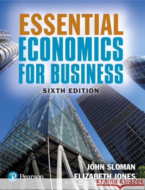 Essential Economics for Business Elizabeth Jones 9781292304533 Pearson Education Limited - książka