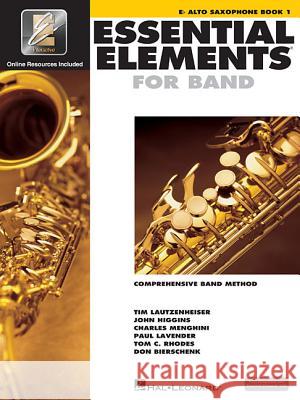 Essential Elements for Band - Eb Alto Saxophone Book 1 with Eei (Book/Media Online) Hal Leonard Corp 9780634003172 Hal Leonard Publishing Corporation - książka