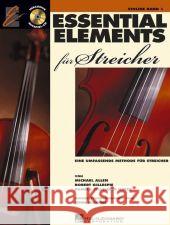 Essential Elements für Streicher, Violine, m. Audio-CD. Bd.1 : Eine umfassende Methode für Streicher. Mit CD zum Üben und Mitspielen Allen, Michael Gillespie, Robert Hayes, Pamela Tellejohn 9789043120081 De Haske - książka