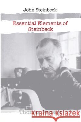 Essential Elements of Steinbeck Thomas Fensch 9781732616714 New Century Books - książka