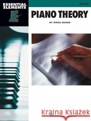 Essential Elements Piano Theory - Level 6 Mona Rejino 9781480363182 Hal Leonard Publishing Corporation - książka