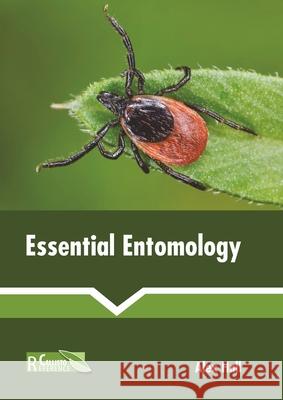 Essential Entomology Alex Hall 9781641165617 Callisto Reference - książka