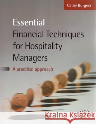 Essential Financial Techniques for Hospitality Managers: A Practical Manual  9781906884161 Goodfellow Publishers Limited - książka